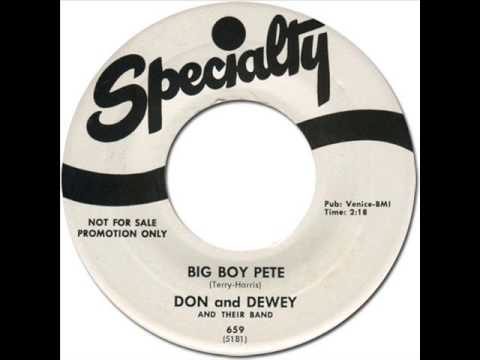 DON & DEWEY - BIG BOY PETE [Specialty 659] 1959