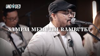 Download lagu Sampai Memutih Rambutku (Tommy Widodo & Bobby Febian) | UNDVD mp3