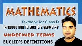 Introduction To Euclid's Geometry 🎯 NCERT Chapter 5 🔥 Undefined Terms | CBSE Class 9 Maths