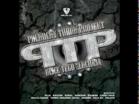 PTP feat.donGuralesko Peja Kaczor Paluch -Toruń Poznań