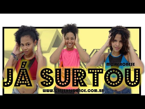 Já Surtou - MC Veronese - Cia Stars Dance (Coreografia)