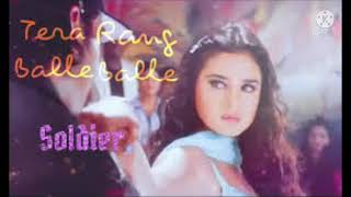 Download lagu Tera Rang Balle Balle Full song Soldiers Movie Pre... mp3