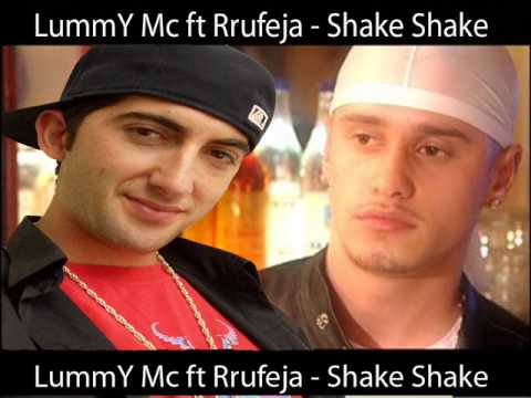 LummY Mc ft Rrufeja Shake Shakee