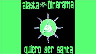 Alaska y Dinarama - Quiero ser chochi