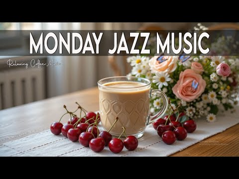 MONDAY JAZZ: 🎶 Cozy Coffee Shop Ambience - Relaxing Jazz Music for Work & Study