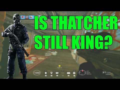 Is Thatcher Still Worth Banning? || Ubisoft is Killing Thatcher