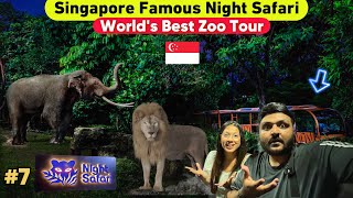 Singapore Night Safari mein aisa Experience hoga socha nahi tha || World’s Best Zoo Singapore 🇸🇬