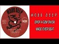 Mobb Deep Drop A Gem on Em Redo beat 