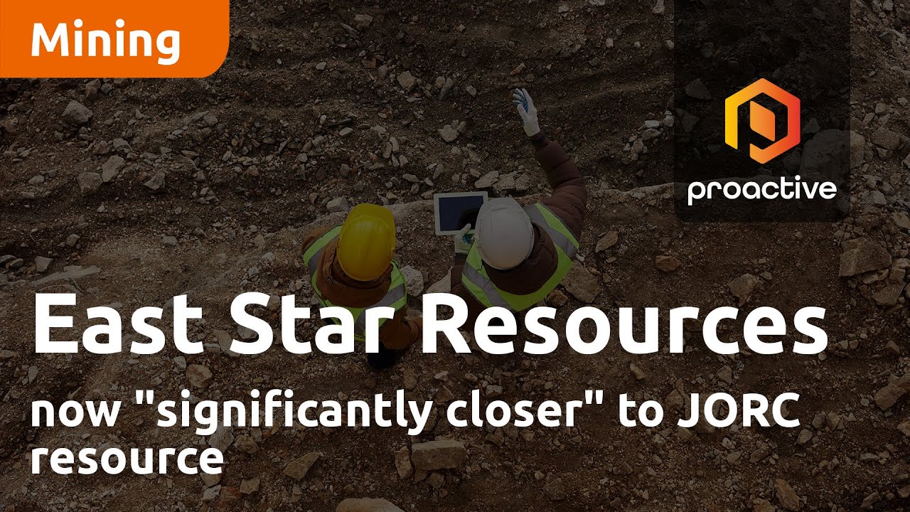 East Star Resources now "significantly closer" to JORC resource