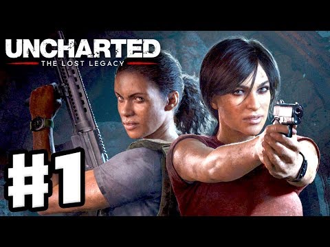 Uncharted: The Lost Legacy - Gameplay Walkthrough Part 1 - Chapter 1: Insurgency (PS4 Pro)