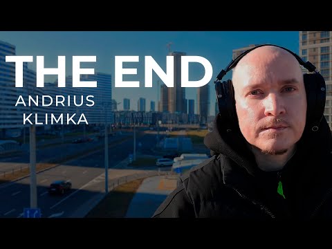 Andrius Klimka - THE END