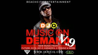 Future - Suffocate - Music On Demand V.9 Mixtape