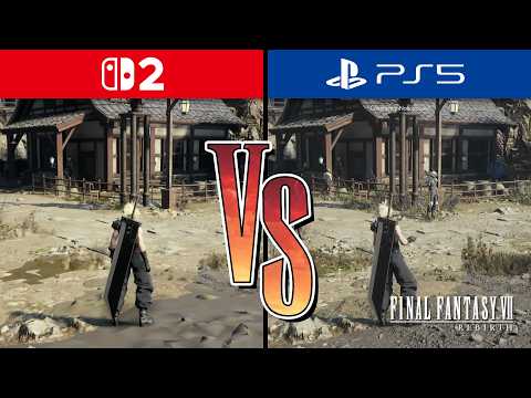 Final Fantasy VII Rebirth - Switch 2 vs PS5 | Graphics Comparison