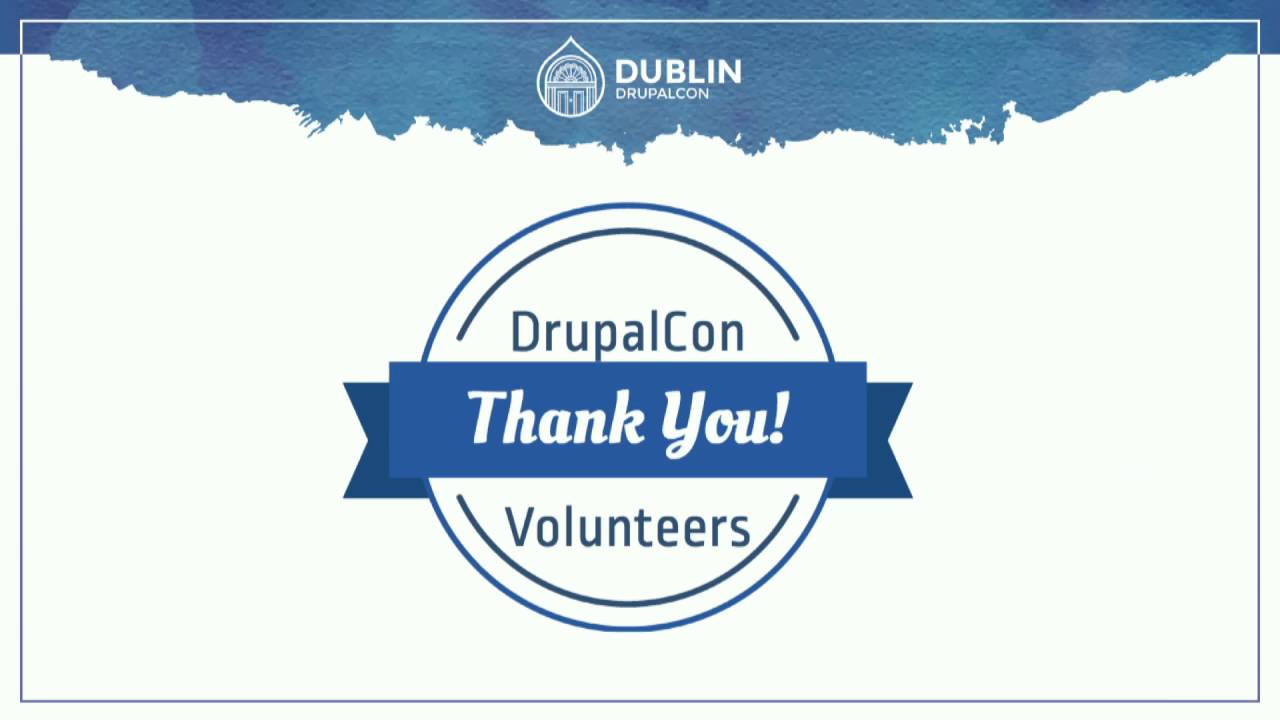 DrupalCon Dublin 2016: Closing Session
