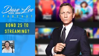 BOND NO TIME TO DIE to Netflix?