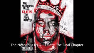 The Notorious BIG - Duet The Final Chapter ALBUM - Just A Memory Feat Clipse