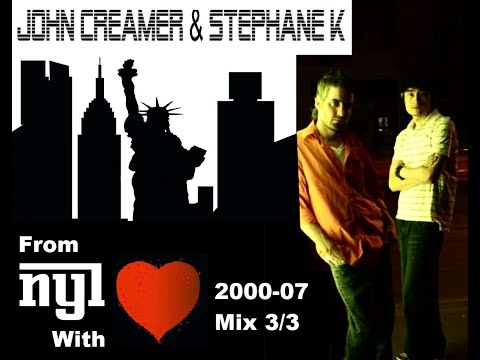 John Creamer & Stephane K – From NY With Love Mix 3/3
