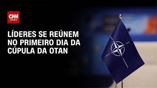 Vídeo: Líderes da Otan se reúnem para cúpula na Turquia nesta terça (7) | BASTIDORES CNN