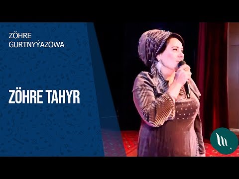 Zohre Gurtnyyazowa - Zohre Tahyr | 2019