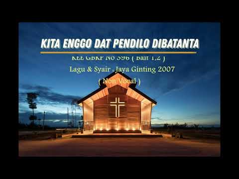 KEE GBKP No 396  KITA ENGGO DAT PENDILO DIBATANTA ( 2 Bait Vocal & Instrumentalia )