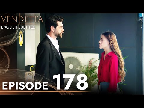 Vendetta - Episode 178 English Subtitled | Kan Cicekleri