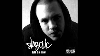 Diabolic - Liar & A Thief (Full Album)
