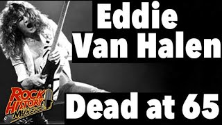 Eddie Van Halen Dead at 65 - Our Tribute