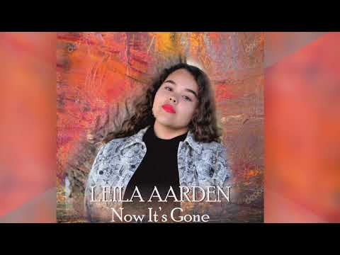 Leila Aarden - Now It's Gone [Official]
