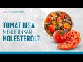 Potongan Tomat di Daging Bisa Mengurangi Kolesterol, Mitos atau Fakta? | Hidup Sehat tvOne