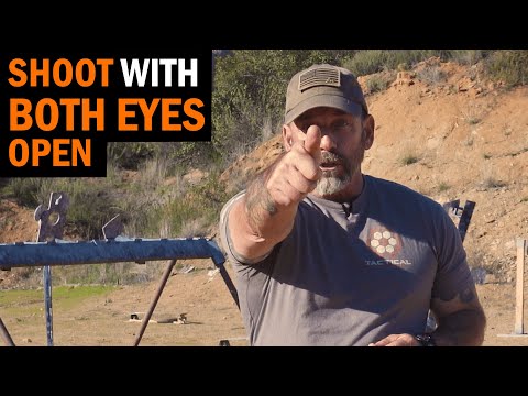 How To Shoot A Gun With Both Eyes Open with Navy SEAL "Coch"