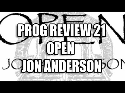Prog Review 21 - Open - Jon Anderson