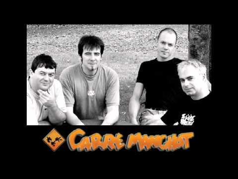 Carre Manchot - Tour