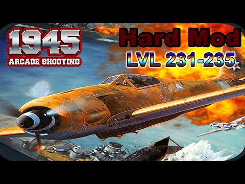🚀🚀1945 Air Forces / Arcade Shooting / Hard difficulty / LVL 231 - 235 / Gameplay (Android, iOS) 🚀