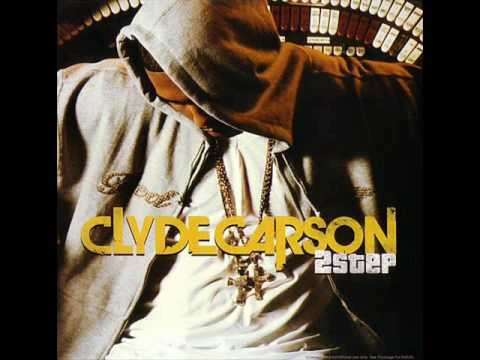 Clyde Carson - Two Step (Prod. by Neff-U)