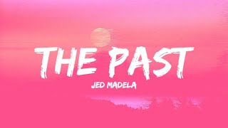 Jed Madela - The Past (Lyrics)🎶