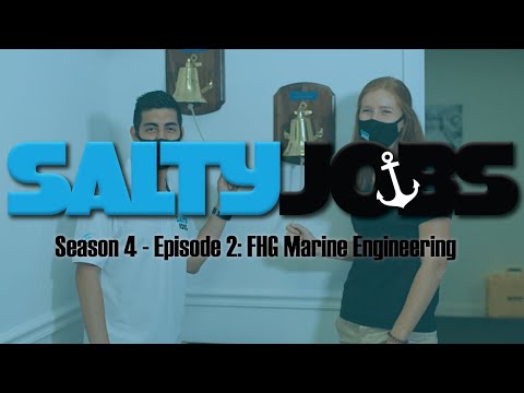 Salty Jobs - Season 4 Ep. 2: FHG Marine Engineering, Inc.