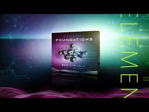 FOUNDATIONS BASS KITS VOL. 2 by Virtual Light & Scorb | The New Sample Pack from Futurephonic