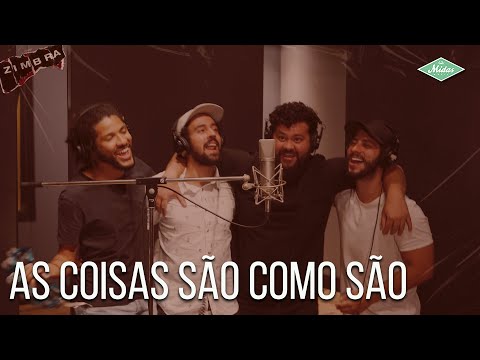Zimbra - As Coisas São Como São (Visualizer)