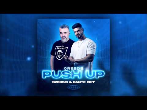 Creeds - Push Up (Szecsei & Dante Edit)