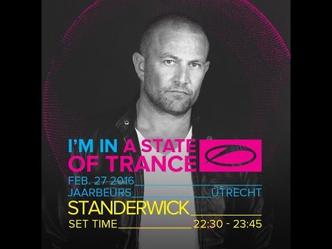 STANDERWICK - Live @ A State Of Trance 750, Utrecht (Stage Who's Afraid Of 138) - 27.02.2016