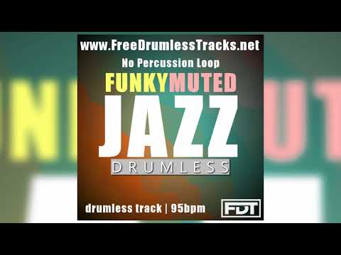 FDT Funky Muted Jazz - Drumless - NPL (www.FreeDrumlessTracks.net) - Drumless Track