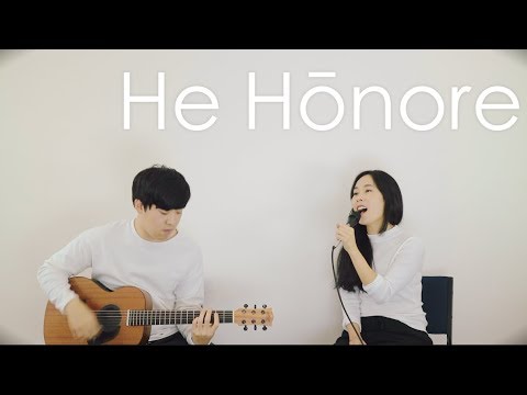 He Hōnore - cover by Daniel&Ashley