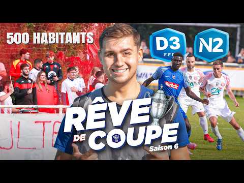 Ils ont fait REVIVRE le club de leur VILLAGE ! (D3 vs N2) - 5ème Tour 🇫🇷🏆 Coupe de France