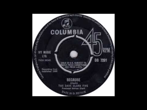 The Dave Clark Five - Because - 1964 - 45 RPM
