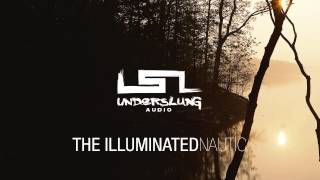 The Illuminated - Nautic (Original Mix)