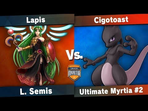 [Ultimate Myrtia #2] Cigotoast(Mewtwo) VS Lapis(Palutena) Losers Semifinals