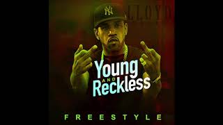 Lloyd Banks - Young & Reckless ( Freestyle )