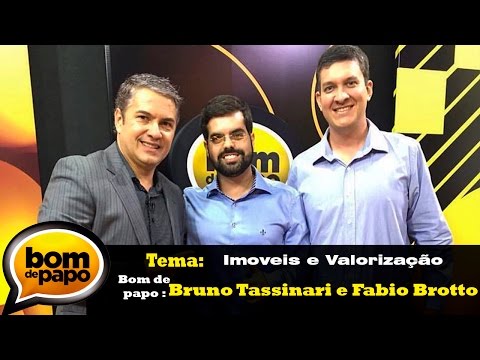 Programa Bom de Papo  30/08/2016 - Bruno Tassinari e Fabio Brotto