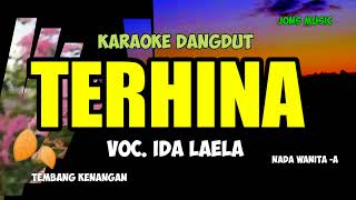 Download lagu KARAOKE DANGDUT || TERHINA || IDA LAELA || NADA WANITA @Jonsmusic mp3