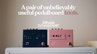 Video thumbnail for Believe the Hype - 29 Pedals EUNA and OAMP Review & Walk-Through by Ambient Endeavors